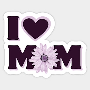 I LOVE MOM T-Shirt & Sticker Sticker